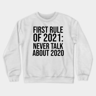 New Years Party Funny New Year 2020 2021 Sarcastic Sarcasm Crewneck Sweatshirt